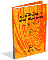 Developments in Fluid Mechanics and Space Technology