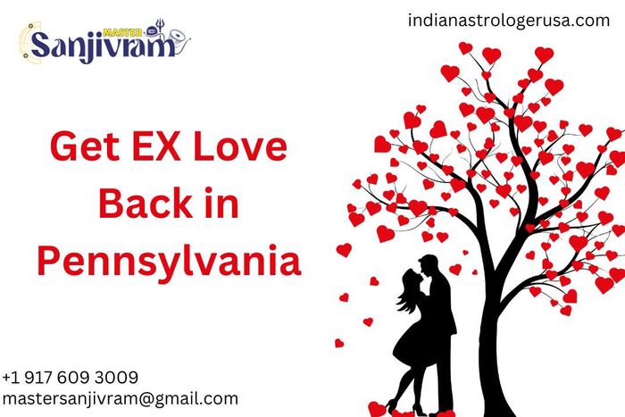 get ex love back in Pennsylvania