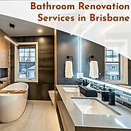 Tips For Finding The Best Bathroom Renovation Brisbane At Affordable Prices