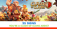 25 Signs You're a Clash of Clans Addict