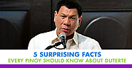 5 Surprising Facts Every Pinoy Should Know About Duterte