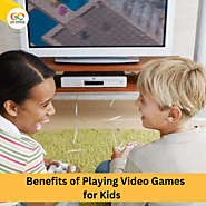 Benefits of Playing Video Games for Kids