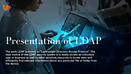 Presentation of LDAP!