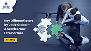 Key Differentiators by Jade Global – A ServiceNow Elite Partner