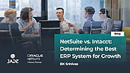 NetSuite vs. Intacct: Determining the Best ERP System for Growth