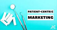 Patient-centered digital marketing for a dental practice Everything you need to know | Zupyak