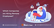 Why companies are hiring remote employees?