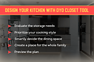 Design Your Kitchen With DYO Closet Tool