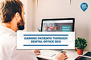 Gaining Patients through Dental Office SEO - Local SEO Search Inc.