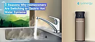 Website at https://cyanergy.com.au/blog/5-reasons-why-australian-homeowners-are-switching-to-electric-hot-water-systems/