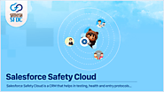 What is Salesforce Safety Cloud? Introduction to New Safety Cloud