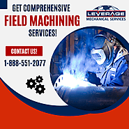 Find the Top Quality Field Machining Services Today!