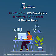 Hire The Best iOS Developers in New York With These 8 Simple Steps