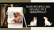 Website at https://www.storeboard.com/blogs/pets-animals/top-convenience-factors-for-online-pet-store-shopping/5556503