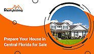 How to Prepare Your House in Central Florida for Sale