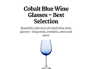 Cobalt Blue Wine Glasses - Best Selection