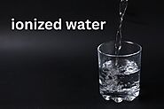 ionized water