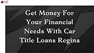 iframely: Get Money For Your Financial Needs With Car Title Loans Regina.mp4