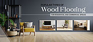 Types Of Wood Flooring That Are Most Popular Across The World