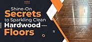 How to Clean Engineered Hardwood Floors - Tips & Tricks
