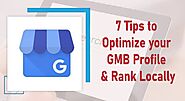 7 Tips To Optimize Your Gmb Profile And Rank Locally