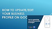 How to update/Edit your business profile on Google ?