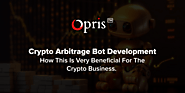 Why Starting a Crypto Arbitrage Bot Development Is Very Beneficial for The Crypto Business?