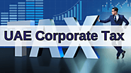 Corporate Tax Registration in UAE - Tax Services UAE