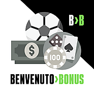 Bonus Benvenuto & Bonus Primo Deposito - Benvenuto Bonus