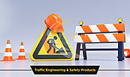 Traffic Engineering & Safety Products -Avoiding Accidents in Year 2022