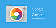 Gcam for android 12 - Latest Mobile QNA