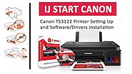 IJ Start Canon TS3122 Printer Setting Up & Software Installation