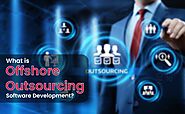 What is offshore outsourcing software development