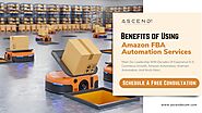 Benefits of Using Amazon FBA Automation Services by Ascend Ecom - Issuu