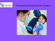Preventative Dental Care – Joyful Smiles Bradley