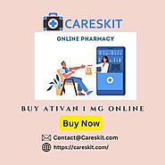 Buy Ativan 1 mg Online without Rx at a cheap price — Careskit