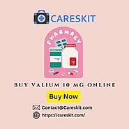 Buy Valium 10 mg Online with free doctor checkups — Careskit