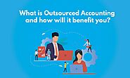 What is Outsourced Accounting and how will it benefit you in 2022?