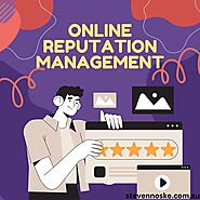 Importance of Online Reputation Management - Steven Noske