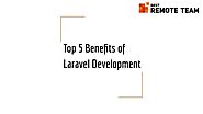 Top 5 Benefits of Laravel Development