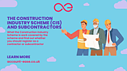 The Construction Industry Scheme (CIS) and Subcontractors