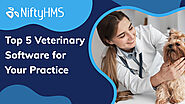 Top 5 Veterinary Software for Your Practice | Best Vet software