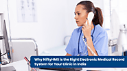 Why NiftyHMS is the Right Electronic Medical Record System for Your Clinic in India