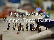 9 app to make your summer travel better