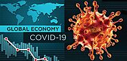 How COVID-19 Affected the World Economy - Latest Blogs News, Tech. Business & Entertainment | Times Magzines