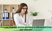 How can disability service providers in USA benefit from IDD software? - KnowProz