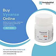 Buy Vyvanse Online From Pentobarbital Group