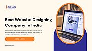 Best Website Designing Company in India by bhaskarsharma0123 - Issuu
