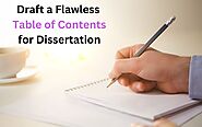 How to Draft a Flawless Table of Contents Section for Your Dissertation? – Webvk