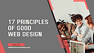 17 Principles Of Good Web Design – Web Design & Development and SEO New Trends & Tips